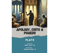 Apology, Crito and Phaedo of Socrates