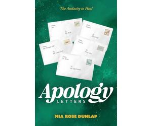 Apology Letters: The Audacity to Heal