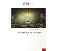 Apophtegmes de sages - Baudouin Lukodi Matondo - Universitaires Europeennes - broché - Livre