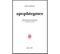 Apophtegmes Maria Zambrano (Auteur), Gónzalo Flores (Edité par)
