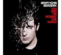 APOPTYGMA BERZERK - YOU AND ME AGAINST THE WORLD - CD - 49 - E4z