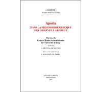 Aporia Dans La Philosophie Grecque Des Origines A Aristote