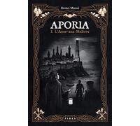 Aporia L'Anse-aux-Malices - Bruno Masse - Fides - broché - Roman