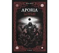 Aporia tome 2 : L'espace noir entre les étoiles Bruno Masse (Auteur)