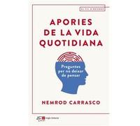 Apories De La Vida Cotidiana [Livre en VO] Carrasco, Nemrod (Auteur)