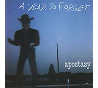 APOSTASY by A YEAR TO FORGET