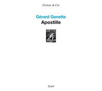Apostille - Gérard Genette - Seuil - broché - Essai