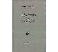 Apostilles ou L'utile et le futile Robert Mallet (Auteur)