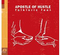Apostle of Hustle - Folkloric Feel [Import]