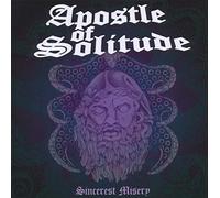 Apostle Of Solitude - Sincerest Misery