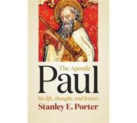 Apostle Paul by Stanley E. Porter Stanley E Porter, (Auteur)