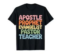 Apostle Prophet Evangelist Pastor Teacher Église - T-Shirt