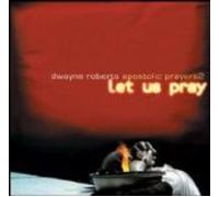 Apostolic Prayers 2: Let Us Pray