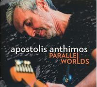 Apostolis anthimos - Parallel Worlds [Import]
