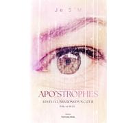 Apo'strophes: Les élucubrations d'un coeur