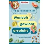 Apotheken Umschau: Sie Haben Ihr Wunschgewicht Erreicht!