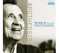 Apotheosis: Best of Einojuhani Rautavaara [Import]