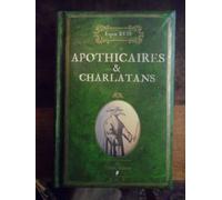 Apothicaires & charlatans