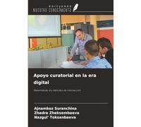 Apoyo curatorial en la era digital: Repensando los métodos de interacción