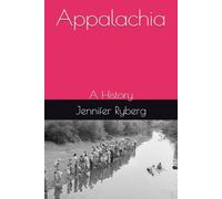 Appalachia: A History