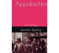 Appalachia: A History