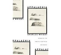 Appalachia - Charles Wright - St. Martins Press3PL - Livre en Anglais Charles WrightCharles Wright (Auteur)