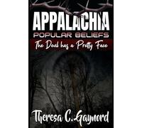 Appalachia Popular Beliefs: The Devil Has a Pretty Face