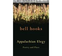Appalachian Elegy: Poetry and Place