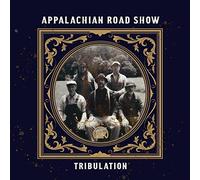 Appalachian Road Show - Tribulation