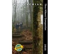 Appalachian Trail Thru-Hikers' Companion 2025