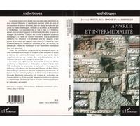Appareil et intermédialité - Jean-Louis Déotte - L'harmattan - broché - Essai