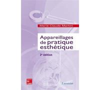 Appareillages de pratique esthétique (2° Éd.) - Marie-Claude Martini - Technique Et Documentation - broché - Etude
