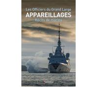Appareillages Récits de marins - Les officiers du grand large - Balland - broché - Essai