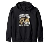 Apparemment, Je ne suis Pas autorisé à Adopter Tous Les Chiens Sweat à Capuche