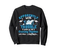 Apparemment, Nous Avons des problèmes Lorsque Nous Sommes Ensemble Qui savait Sweatshirt