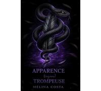 Apparence toujours Trompeuse