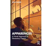 Apparences: A Novel Approach to Elementary French