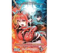 Apparently, Disillusioned Adventurers Will Save the World, Vol. 3 (manga)