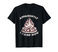 Apparently I Camp Now Camper Funny Camping Men Women Kids Camper T-Shirt
