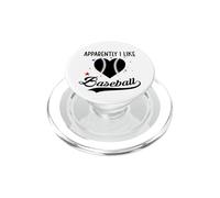 Apparently I Like Baseball Sport Baseball Lover Baseball Mom PopSockets PopGrip pour MagSafe