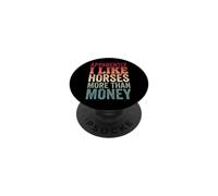 Apparently I Like Horses More Than Money PopSockets PopGrip Adhésif