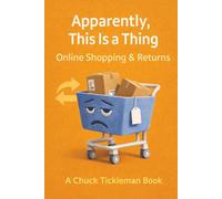 Apparently, This Is a Thing: Online Shopping & Returns