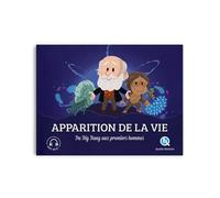Apparition de la vie: Du Big Bang aux premiers hommes