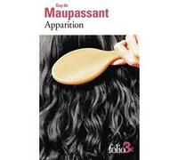 Apparition et autres contes de l'étrange Guy De Maupassant (Auteur), Marie-Claire Bancquart (Edité par)