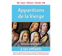 Apparitions de la Vierge à ses enfants Messages des apparitions reconnues par l´Eglise - Equipe éditoriale St Jude - Saint-Jude Eds - broché - Essai