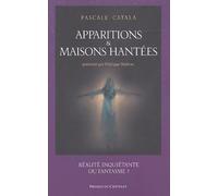 Apparitions et maisons hantées