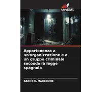 Appartenenza a un'organizzazione e a un gruppo criminale secondo la legge spagnola
