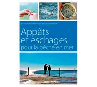 Appâts et eschages pour la pêche en mer - Nelson Cazeils - Ouest France - broché - Guide