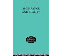 F H Bradley – Appearance and Reality: A Metaphysical Essay (3) – Broché