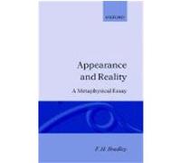 Appearance and Reality Bradley, F. H., Bradley, A. H. (Auteur)